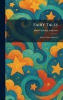 Hans Christian Andersen - Fairy Tales, Inbunden