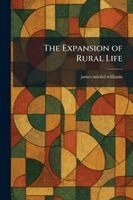 James Mickel Williams - Expansion of Rural Life, Häftad