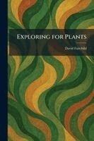 David Fairchild - Exploring for Plants, Häftad