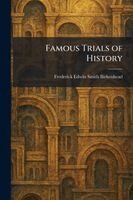Frederick Edwin Smith Birkenhead - Famous Trials of History, Häftad