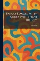 Milt Gross - Famous Females, Häftad