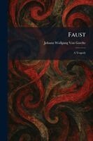 Johann Wolfgang Von Goethe - Faust, Häftad