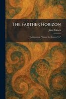 John Pollock - Farther Horizon, Häftad