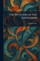 Donald Corley - Fifth Son of the Shoemaker, Häftad