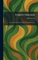 Hubert Evans - Forest Friends, Inbunden