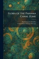 Paul C Standley - Flora of the Panama Canal Zone, Häftad