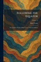 Mark Twain - Following the Equator, Häftad