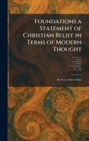 B H Streeter, R Brook, W H Moberly - Foundations a Statement of Christian Belief in Terms of Modern Thought, Inbunden. Tillgänglighet: Lägg i varukorg
