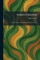 Hubert Evans - Forest Friends, Häftad