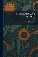 John A Stevenson - Foreign Plant Diseases, Häftad