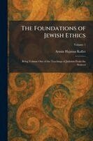 Armin Hajman Koller - Foundations of Jewish Ethics, Häftad