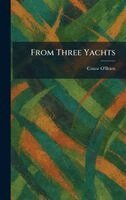 Conor O'Brien - From Three Yachts, Inbunden