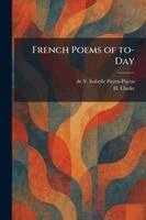 de V Isabelle Payen-Payen, H Clarke - French Poems of To-Day, Häftad