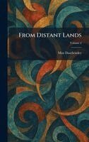 Max Dauthendey - From Distant Lands, Inbunden