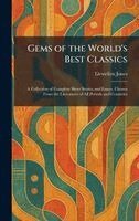 Llewellyn Jones - Gems of the World's Best Classics, Inbunden
