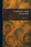 James Glass - Gambling and Religion, Häftad