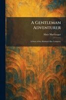 Mary MacGregor - Gentleman Adventurer, Häftad