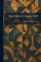John Kenneth Galbraith - The Great Crash 1929, Häftad