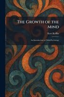 Kurt Koffka - Growth of the Mind, Häftad