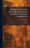 J R M Butler - Henry Montagu Butler, Inbunden