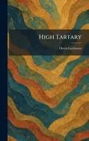 Owen Lattimore - High Tartary, Inbunden. Tillgänglighet: Lägg i varukorg