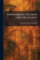 Margaret Leland Goldsmith - Hindenburg, Häftad