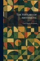 Louis Charles Karpinski - History of Arithmetic, Häftad