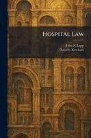 John a Lapp, Dorothy Ketcham - Hospital Law, Häftad. Tillgänglighet: Lägg i varukorg