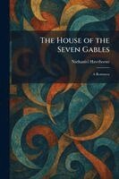Nathaniel Hawthorne - House of the Seven Gables, Häftad