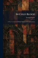 Truman Capote - In Cold Blood, Häftad