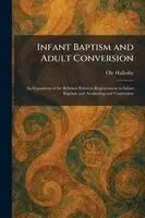 Ole Hallesby - Infant Baptism and Adult Conversion, Häftad. Tillgänglighet: Lägg i varukorg