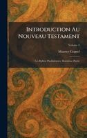 Maurice Goguel - Introduction Au Nouveau Testament, Inbunden