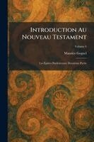 Maurice Goguel - Introduction Au Nouveau Testament, Häftad