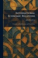 John Donaldson - International Economic Relations, Häftad