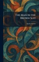 Agatha Christie - Man in the Brown Suit, Inbunden