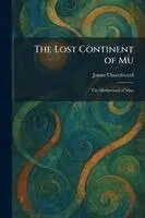 James Churchward - Lost Continent of Mu, Häftad. Tillgänglighet: Lägg i varukorg