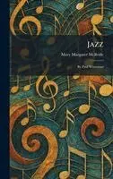 Mary Margaret McBride - Jazz, Inbunden. Tillgänglighet: Lägg i varukorg