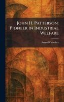 Samuel Crowther - John H. Patterson, Inbunden