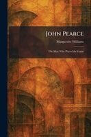 Marguerite Williams - John Pearce, Häftad