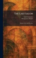 Lewis Galantiere, Montgomery Belgion - Last Salon, Inbunden
