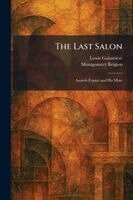 Lewis Galantiere, Montgomery Belgion - Last Salon, Häftad
