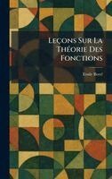 Emile Borel - Leçons Sur La ThÃ(c)orie Des Fonctions, Inbunden