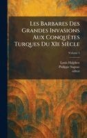 Louis Halphen, Philippe Sagnac - Les Barbares Des Grandes Invasions Aux ConquÃates Turques Du XIe Siècle, Inbunden