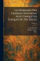 Louis Halphen, Philippe Sagnac - Les Barbares Des Grandes Invasions Aux ConquÃates Turques Du XIe Siècle, Häftad