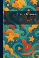 Helen Hill, Violet Maxwell - Little Tonino, Häftad