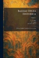 T E Page, E Capps, W H D Rouse - Baedae Opera Historica, Häftad