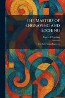 Tancred Borenius - Masters of Engraving and Etching, Häftad