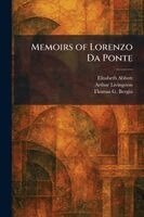 Elisabeth Abbott, Arthur Livingston, Thomas G Bergin - Memoirs of Lorenzo Da Ponte, Häftad