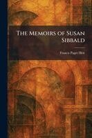Francis Paget Hett - Memoirs of Susan Sibbald, Häftad