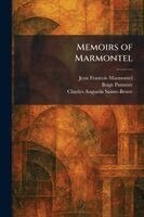 Jean Francois Marmontel, Brigit Patmore, Charles Augustin Sainte-Beuve - Memoirs of Marmontel, Häftad